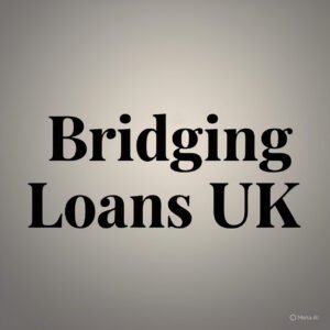 Bridging Loans UK